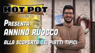 Alla scoperta dei piatti tipici regionali  Hot Pot Secrets [upl. by Kryska]