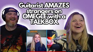 Guitarist AMAZES strangers on OMEGLE with a TALKBOX TheDooo  HatGuy amp gnarlynikki React [upl. by Nyrmak]