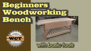 Beginners Woodworking Bench  A Basic Tool Project [upl. by Rafa]