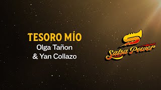 Tesoro Mío Olga Tañón amp Yan Collazo Video Letra  Salsa Power [upl. by Alyakim6]