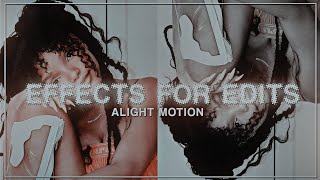 COOL EFFECTS FOR EDITS  Alight Motion [upl. by Anelat]