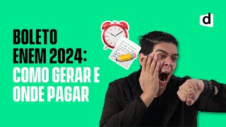 COMO PAGAR BOLETO DO ENEM 2024  COMO GERAR E ATÉ QUANDO PAGAR [upl. by Ahto]