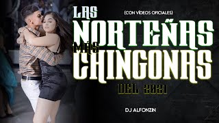 Las Norteñas Más Chingonas del 2021 MIX 2022 Dj Alfonzin [upl. by Idnahk]