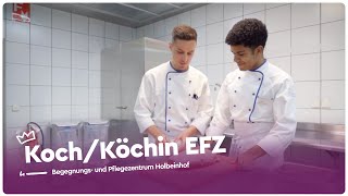 Verwöhne deine Gäste als KochKöchin EFZ  Holbeinhof  Lehrstellenvideo  Yousty [upl. by Abbi514]