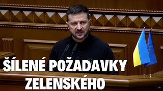 Šílené požadavky Zelenského [upl. by Osnofla]