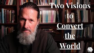 Two Visions to Convert the World [upl. by Blondell]