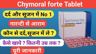 Chymoral forte tablet  Trypsin chymotrypsin tablets [upl. by Ennybor125]