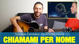 Fedez e Michielin  Chiamami per nome  Accordi di Chitarra Sanremo 2021 [upl. by Nylaret]