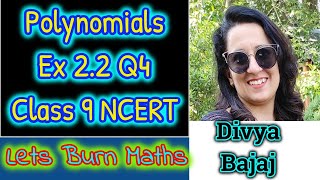 Polynomials Ex 22 Q4 Class 9 NCERT MathsWithDivyaBajaj [upl. by Rizas]