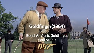 Goldfinger1964 FilmBond Vs Auric Goldfinger Golf Scene [upl. by Neelyhtak]