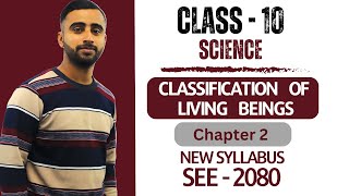 Classification of Living Beings  Class 10 Science Chapter 2 in Nepali  New Syllabus  SEE Exam [upl. by Ednarb970]