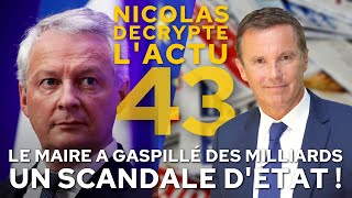 NDA 43  Un Scandale détat  Bruno Le Maire a gaspillé des milliards [upl. by Nereids]