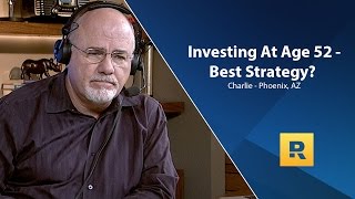 Investing At Age 52  What Is The Best Strategy [upl. by Jasik]