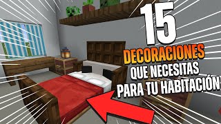 TOP 15 Decoraciones que Necesitas PARA tu HABITACIÓN en Minecraft [upl. by Znarf]