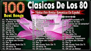 Las Mejores Canciones En Español  Baladas Románticas Para Soñar Con Los 70s 80s Y 90s [upl. by Frieder]