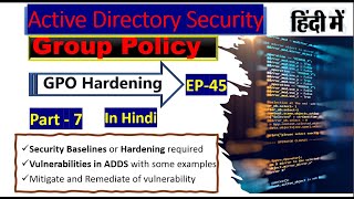 Group Policy Security Baselines  GPO Hardening  EP  45  Part  7 [upl. by Llecrup901]