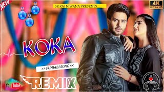 Koka  Dj Remix ред Kako Deke Dil Mangte ред Mankirt Aulakh ред Pranjal Dahiya ред New Punjabi Song 2024 редSk [upl. by Fatima373]