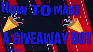 How to make a giveaway bot in Discord js source code [upl. by Mert]