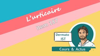 L’urticaire item 187 [upl. by Winfred]