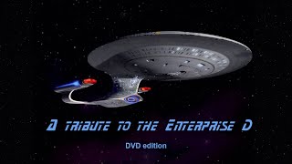 Star Trek Theme a tribute to the Enterprise D DVD edition [upl. by Acisey]