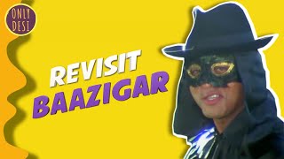 Baazigar  The Revisit [upl. by Airotciv]