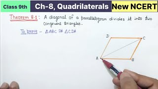 Class 9th Maths Ch8 Quadrilaterals Theorem 81 New NCERT I A diagonal of a parallelogram divides [upl. by Martineau891]