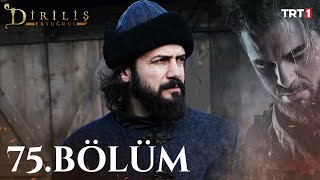 Diriliş Ertuğrul 75 Bölüm [upl. by Lucas]