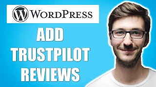 How to Add Trustpilot to WordPress Website Simple [upl. by Wahs]