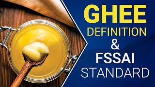 Ghee  FSSAI Standard [upl. by Latona]