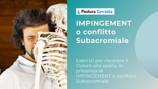 Esercizi per risolvere il Dolore alla spalla in presenza di IMPINGEMENT o conflitto Subacromiale [upl. by Lubbi]