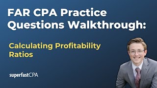 FAR CPA Practice Questions Calculating Profitability Ratios [upl. by Nazus]