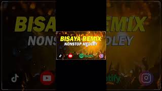 REMIX BISAYA MUSIC  NONSTOP BISAYA REMIX [upl. by Ayihsa86]