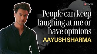 Aayush Sharma on being launched by SALMAN KHAN Not in DENIAL of anything spoken about me  Ruslaan [upl. by Llednyl319]