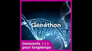 Innovants pour longtemps 1  Généthon [upl. by Irollam]