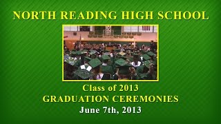 2013 North Reading High School Graduation [upl. by Selene]