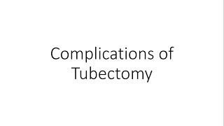 Complications of Tubectomy  Family Planning [upl. by Shewchuk]