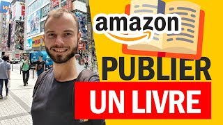 Écrire et PUBLIER un livre gratuitement sur AMAZON papier ebook [upl. by Sausa]