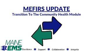 Maine EMS Community Paramedicine Module  MEFIRS Demonstration [upl. by Milzie]