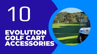 Top 10 Evolution Golf Cart Accessories for an Enhanced Game [upl. by Artemla]