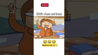 10th class serious 🤣🤣 10thclass 1million jokes comedyshorts shortsfeed [upl. by Eimilb211]