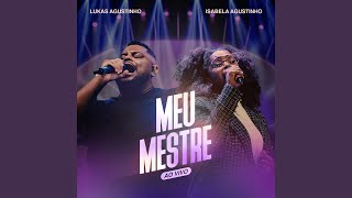 Meu Mestre Ao Vivo [upl. by Trabue]