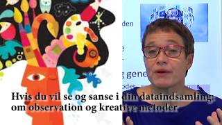 Om observationer og kreative metoder [upl. by Tamar]