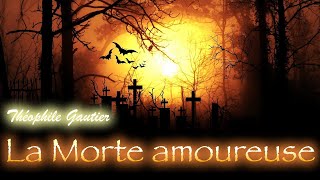 Livre audio  La Morte Amoureuse Théophile Gautier [upl. by Balf]