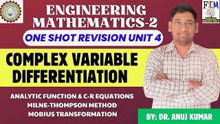 ONE SHOT REVISION ENGINEERING MATHEMATICS 2  UNIT 4  COMPLEX VARIABLE  DIFFERENTIATION ONE SHOT [upl. by Cogn174]