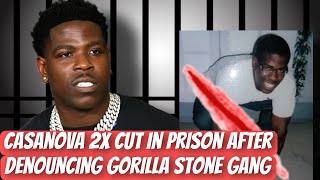 Casanova 2x stabbed in prison after denouncing Gorilla Stone and gang life [upl. by Ekaterina]