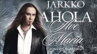 Jarkko Ahola  Ave Maria [upl. by Leanard644]