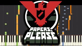 IMPOSSIBLE REMIX  Papers Please Theme Song  Piano Cover [upl. by Nevaj]