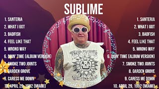 The best of Sublime full album 2024  Top Artists To Listen 2024 [upl. by Aniale167]