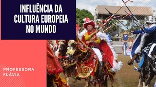 9 ANO INFLUÊNCIA DA CULTURA EUROPEIA NO BRASIL [upl. by Nnaeinahpets]