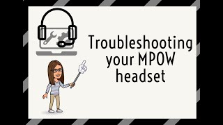 Troubleshooting MPOW Headset [upl. by Naerb59]